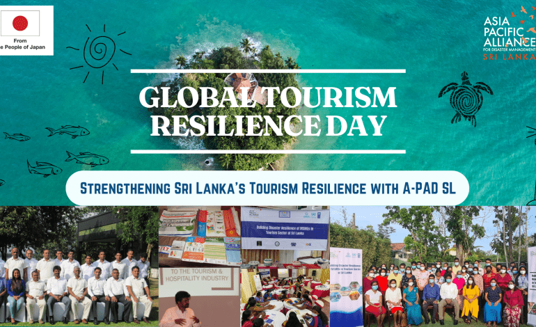 Global Tourism Resilience Day 2025: Building a Stronger Tourism Sector in Sri Lanka with DRR